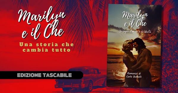 Marylin e il Che, romanzo